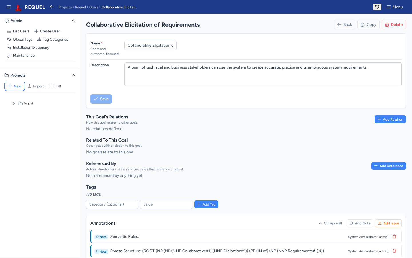 The goal editor: name and description, relations, Referenced By, tags and annotations.