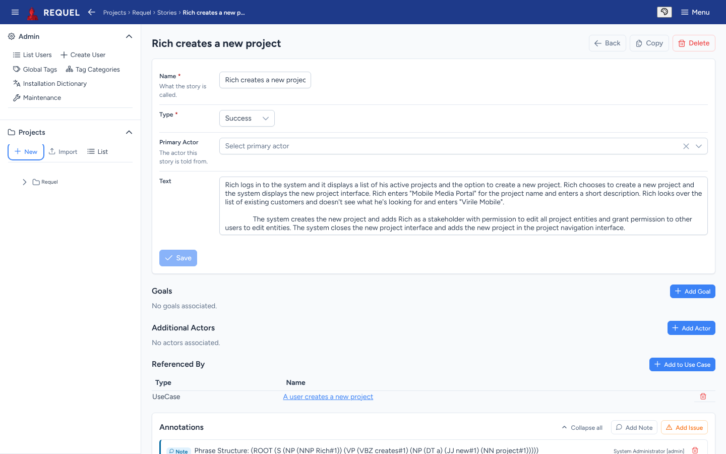 The story editor: name, type, primary actor and text, with goals, additional actors and the use case that references it.
